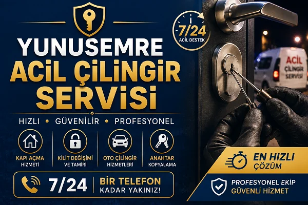 Yunusemre Acil Çilingir Servisi